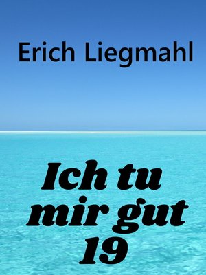 cover image of Ich tu mir gut 19